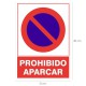 Cartel Prohibido Aparcar  30x21 cm.